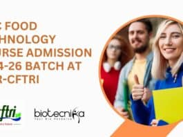 MSc Food Technology Course Admission 2024-26 Batch at CSIR-CFTRI