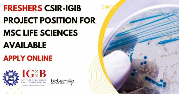 Freshers CSIR-IGIB Project Position