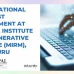Computational Biologist Recruitment at Manipal Institute of Regenerative Medicine (MIRM), Bengaluru Computational Biologist Recruitment