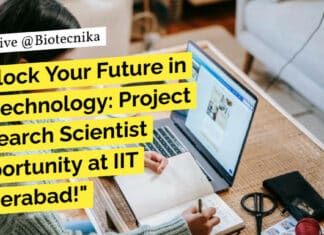 IIT Hyderabad Research Scientist Non-Medical For PhD Biotech, Biochem & Life Sciences - Apply Online