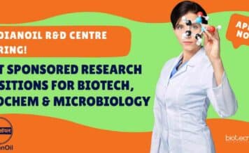 IndianOil R&D Centre DBT Sponsored Research Positions For Biotech, Biochem & Microbiology – Apply Now IndianOil R&D Centre Jobs