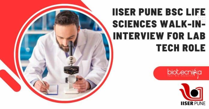IISER Pune BSc Life Sciences Walk-In-Interview