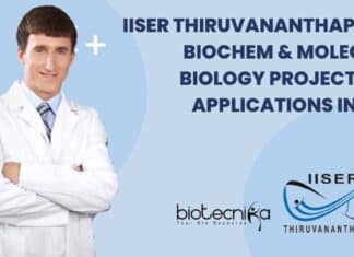 IISER Thiruvananthapuram Biochem & Molecular Biology Project Job – Applications Invited IISER Thiruvananthapuram Biochem