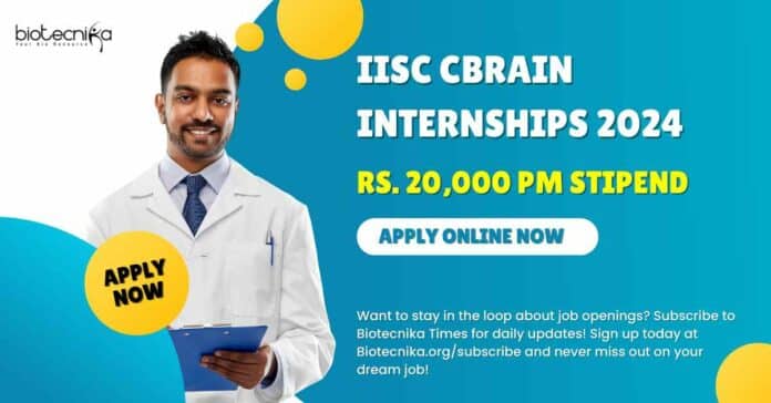 IISc CBRAIN Internships 2024