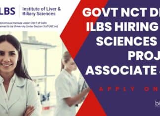 Govt NCT Delhi ILBS Hiring Life Sciences For Project Associate Job – Apply Now Govt Jobs Life Sciences