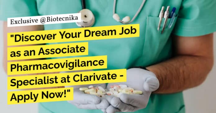 Clarivate Pharmacovigilance Specialist Job Opening - Life Sciences Apply Online