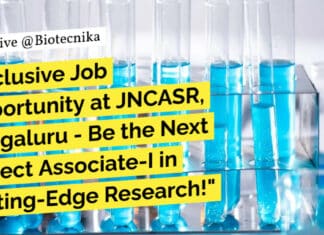 JNCASR MSc, MTech Biological Sciences Project Associate Recruitment – Apply Now JNCASR MSc MTech Biological Sciences Project Associate Recruitment - Apply Now