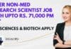 NIPER Non-Med Research Scientist Job With Upto Rs. 71,000 pm Pay – Life Sciences & Biotech Apply NIPER Non-Med Research Scientist Job