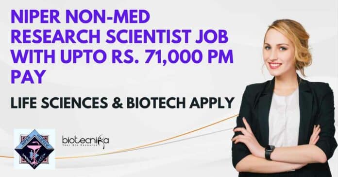 NIPER Non-Med Research Scientist Job