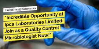 Ipca Laboratories Limited Recruitment - Join as a Quality Control Microbiologist Now!