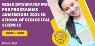 NISER Integrated MSc-PhD Programme Admissions 2024 In School of Biological Sciences