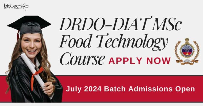 DRDO-DIAT MSc Food Technology Course