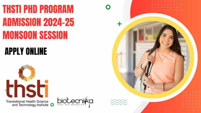 THSTI PhD Admission 2024-25 Monsoon Session