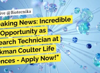 Research Technician at Beckman Coulter Life Sciences - Apply Now!