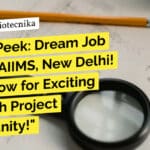 AIIMS New Delhi Hiring! Apply Now for Exciting Research Project Opportunity! AIIMS Delhi Life Science Post - Apply For Research Opportunity
