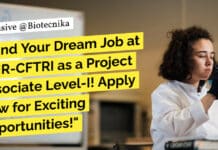 CSIR-CFTRI Project Associate Recruitment For Food Sciences, Biochem, Biotech - Apply Online