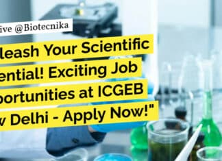 ICGEB Research Positions Biotech, Biology, Life Sciences - Apply Now