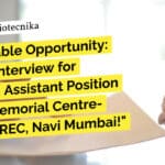 Walk-in Interview for Research Assistant Position at Tata Memorial Centre- CCE-ACTREC! ACTREC Research Assistant Life Sciences - Attend Walk-IN