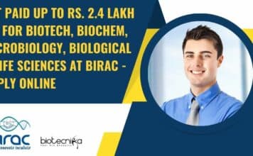 Get Paid Up to Rs. 2.4 Lakh pm For Biotech, Biochem, Microbiology, Biological & Life Sciences at BIRAC – Apply Online BIRAC Jobs Microbiology