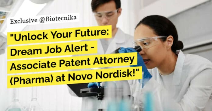 Novo Nordisk Associate Patent Attorney Job Opening - Apply Online