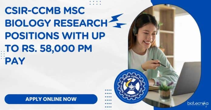 CSIR-CCMB MSc Biology Research Positions
