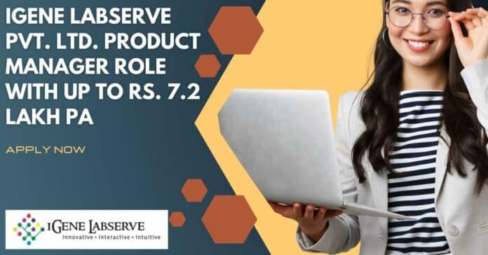 iGene Labserve Pvt. Ltd. Product Manager
