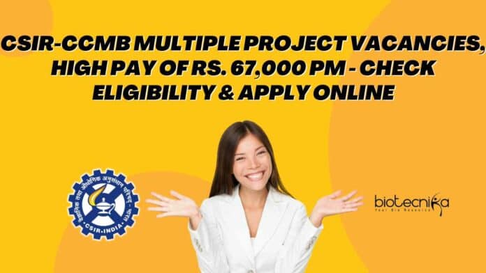CSIR-CCMB Project Vacancies 2024