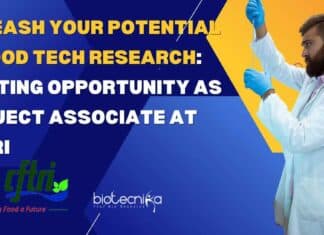 Unleash Your Potential in Food Tech Research: Exciting Opportunity as Project Associate at CFTRI Microbiology Project Job CFTRI