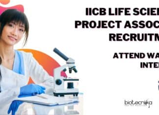 IICB Life Sciences Project Associate Recruitment – Attend Walk-In-Interview IICB Life Sciences Project Associate Recruitment