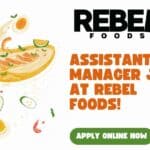 Assistant Manager Job at Rebel Foods! Apply Now! Rebel Foods Quality Assurance Manager