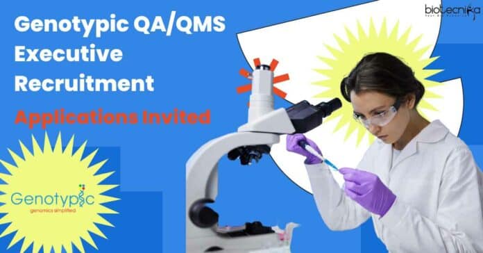 Genotypic QA/QMS Executive Recruitment