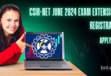 CSIR-NET June 2024 Last Date Extension - Check New Dates!