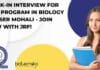 Walk-in Interview for PhD Program in Biology at IISER Mohali – Join Now with JRF! IISER Mohali PhD Program Walk-In-Interviews