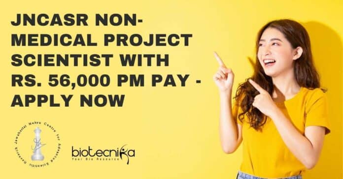JNCASR Non-Medical Project Scientist