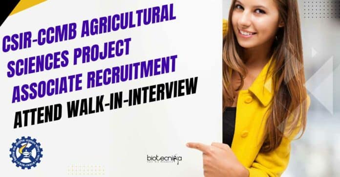 CCMB Agricultural Sciences Project Associate