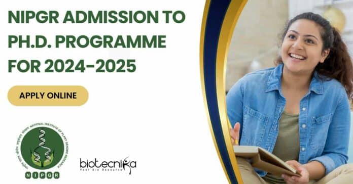 NIPGR PhD Admissions 2024-25