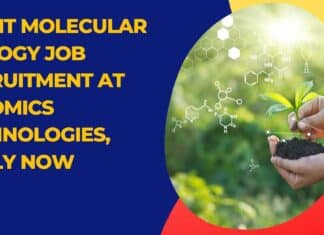 Plant Molecular Biology Job Recruitment at QTLomics Technologies, Apply Now Plant Molecular Biology Job Recruitment