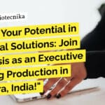 Join Novonesis as an Executive – Bio – Ag Production in Vadodara, India! Novonesis Production Job Opening For Food Sciences, Apply Online