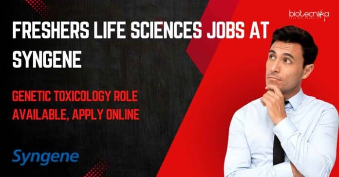 Freshers Life Sciences Vacancies