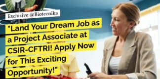 Food Science & Tech Project Job Opening at CSIR-CFTRI, Apply Online