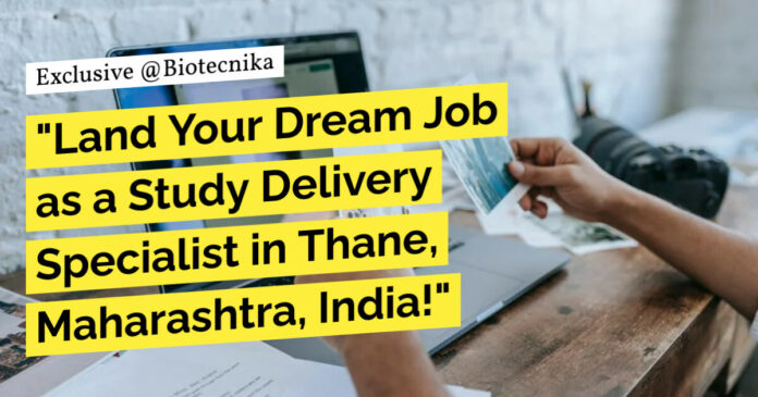 TCS Life Sciences Study Delivery Specialists Job Openings - Apply Now