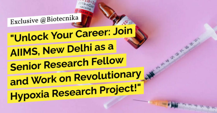 AIIMS New Delhi MSc Life Science Research Fellow Recruitment - Applications Invited