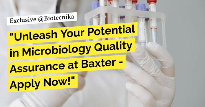 Baxter Quality Microbiology Associate Job - Apply Online Now