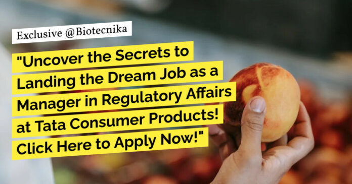Tata Consumer Products Hiring! Food Science, Food Tech & Life Sciences Apply Now!