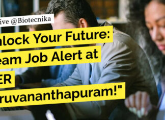 Life Sciences Project Job at IISER Thiruvananthapuram! Applications Invited Life Sciences Project Job at IISER Thiruvananthapuram! Applications Invited