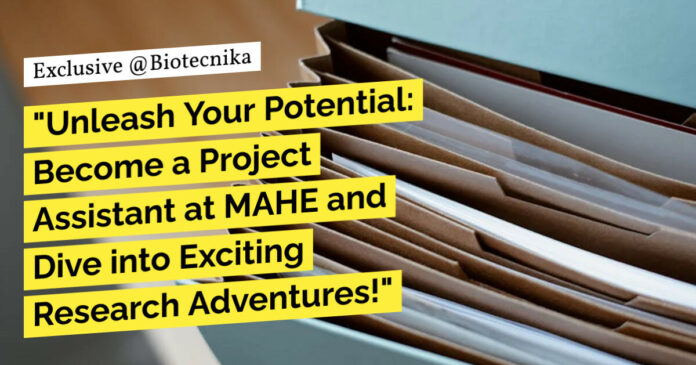 MSc Biological Sciences Project Assistant at MAHE, Applications Invited