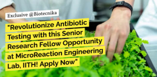 IIT Hyderabad Biotechnology Research Fellow Recruitment - Applications Invited