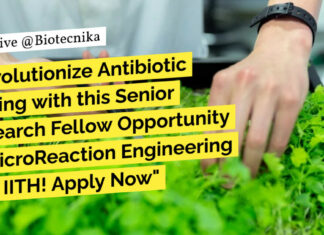 IIT Hyderabad Biotechnology Research Fellow Recruitment - Applications Invited