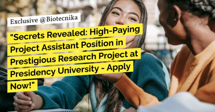 Presidency University Project Assistant Job Opening - Apply Now
