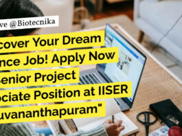 Apply Now for Senior Project Associate Position at IISER Thiruvananthapuram IISER Thiruvananthapuram Project Job